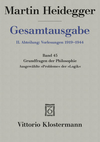 Grundfragen der Philosophie. Ausgewählte "Probleme" der "Logik" (Wintersemester 1937/38)