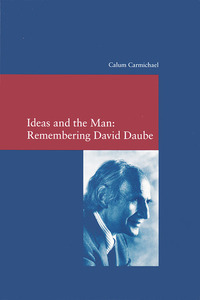 Ideas and the Man: Remembering David Daube