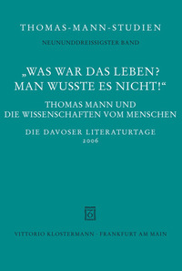 "Was war das Leben? Man wusste es nicht!"