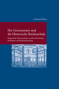 Die Germanisten und die Historische Rechtsschule