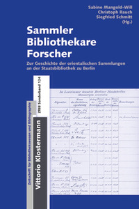 Sammler - Bibliothekare - Forscher