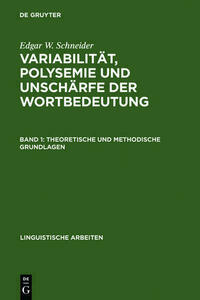 Variabilität, Polysemie und Unschärfe der Wortbedeutung