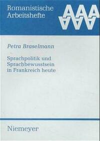 Sprachpolitik und Sprachbewusstsein in Frankreich heute