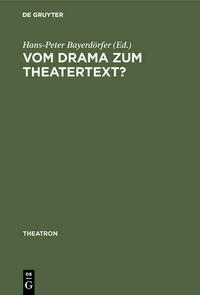 Vom Drama zum Theatertext?