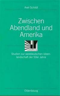 Zwischen Abendland und Amerika