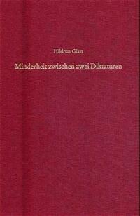 Minderheit zwischen zwei Diktaturen