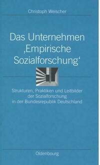 Das Unternehmen ‘Empirische Sozialforschung‘