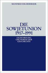 Die Sowjetunion 1917-1991