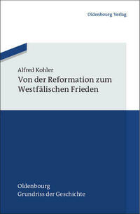 Von der Reformation zum Westfälischen Frieden