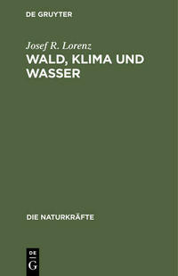 Wald, Klima und Wasser