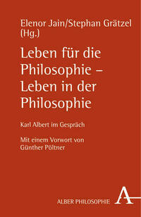Leben für die Philosophie - Leben in der Philosophie