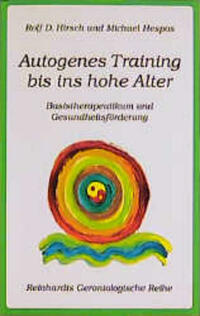 Autogenes Training - Bis ins hohe Alter