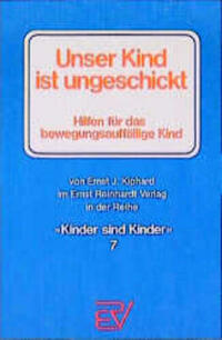 Unser Kind ist ungeschickt