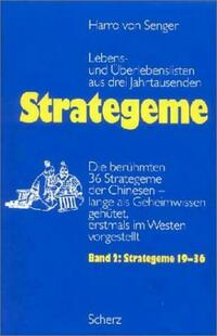 Strategeme II Lebens- und Überlebenslisten aus drei Jahrtausenden