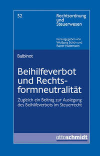 Beihilfeverbot und Rechtsformneutralität