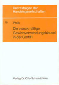 Die zweckmässige Gewinnverwendungsklausel in der GmbH