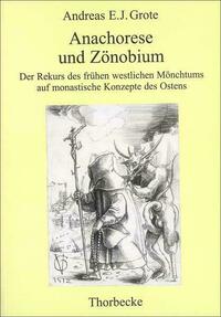 Anachorese und Zönobium