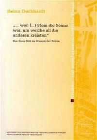 "… weil (…) Stein die Sonne war, um welche all die anderen kreisten"