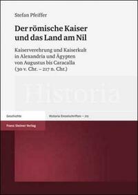 Der römische Kaiser und das Land am Nil
