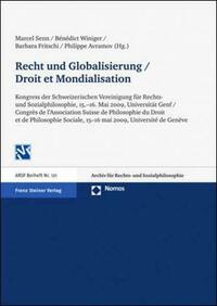 Recht und Globalisierung / Droit et Mondialisation