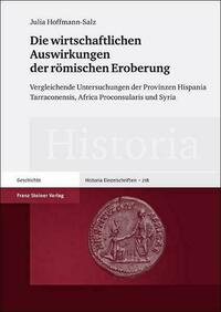 Die wirtschaftlichen Auswirkungen der römischen Eroberung