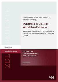 Dynamik des Dialekts – Wandel und Variation