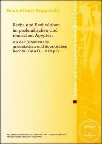 Recht und Rechtsleben im ptolemäischen und römischen Ägypten
