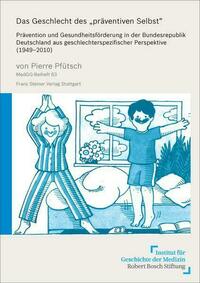 Das Geschlecht des "präventiven Selbst"