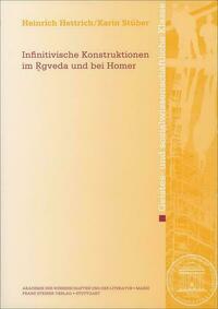 Infinitivische Konstruktionen im Rgveda und bei Homer