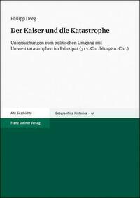 Der Kaiser und die Katastrophe