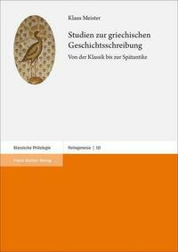 Studien zur griechischen Geschichtsschreibung