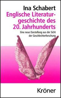 Englische Literaturgeschichte des 20. Jahrhunderts