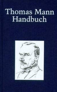 Thomas Mann-Handbuch
