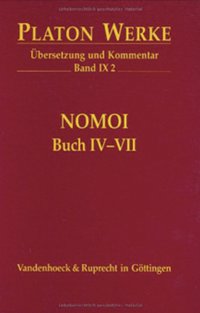 IX 2 Nomoi (Gesetze) Buch IV-VII