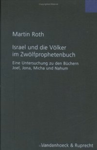 Israel und die Völker im Zwölfprophetenbuch