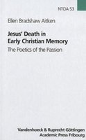 Jesus’ Death in Early Christian Memory