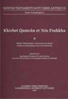 Khirbet Qumrân et ‘Aïn Feshkha II