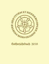 Lutherjahrbuch 85. Jahrgang 2018