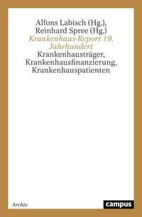 Krankenhaus-Report 19. Jahrhundert