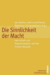 Die Sinnlichkeit der Macht