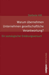 Warum übernehmen Unternehmen gesellschaftliche Verantwortung?