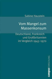 Vom Mangel zum Massenkonsum