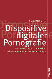 Dispositive digitaler Pornografie
