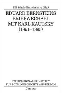 Eduard Bernsteins Briefwechsel mit Karl Kautsky (1891-1895)