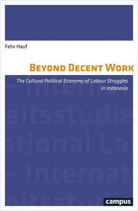 Beyond Decent Work