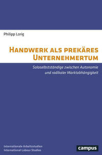 Handwerk als prekäres Unternehmertum