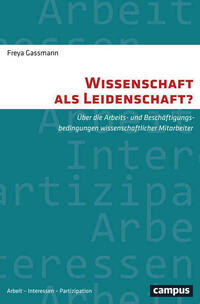 Wissenschaft als Leidenschaft?