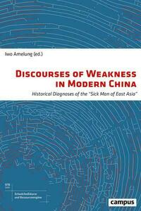 Discourses of Weakness in Modern China