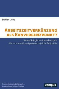 Arbeitszeitverkürzung als Konvergenzpunkt?