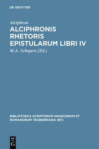 Alciphronis Rhetoris epistularum libri IV